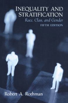 Paperback Inequality and Stratification: Race, Class, and Gender Book