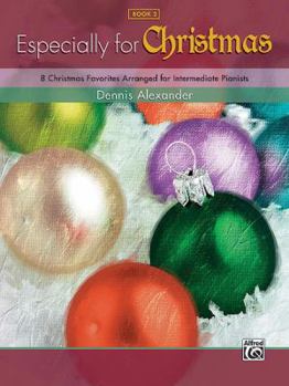 Paperback Especially for Christmas, Bk 2: 8 Christmas Favorites Arranged for Intermediate Pianists Book
