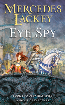 Eye Spy - Book #48 of the Valdemar (Publication order)