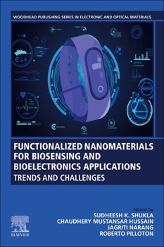 Paperback Functionalized Nanomaterials for Biosensing and Bioelectronics Applications: Trends and Challenges Book