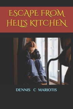 Escape From Hell's Kitchen