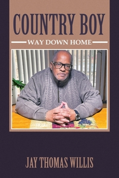 Paperback Country Boy: Way Down Home Book