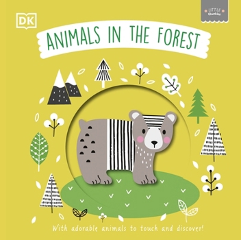 Paperback Little Chunkies: Animals in the Forest: With Adorable Animals to Touch and Discover Book