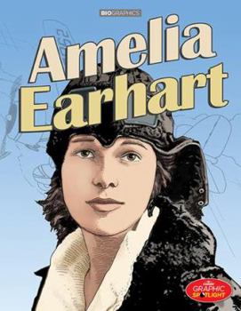 Amelia Earhart (Bio-Graphics Set 2)