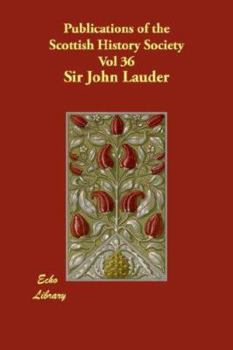 Paperback Publications of the Scottish History Society Vol 36 Book