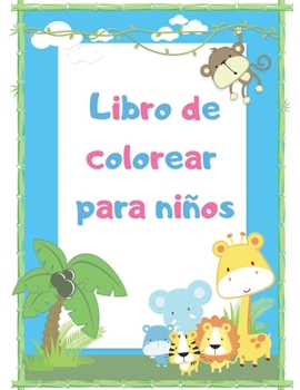 Paperback Libro de colorear para niños: Libros educativos y fáciles para colorear animales para niños [Spanish] Book