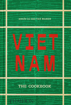 Hardcover Vietnam: The Cookbook Book