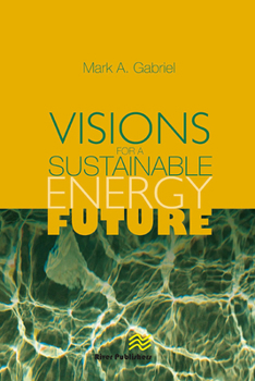 Paperback Visions for a Sustainable Energy Future Book