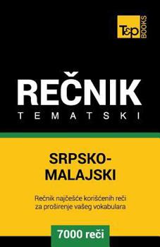 Paperback Srpsko-Malajski Tematski Recnik - 7000 Korisnih Reci [Serbian] Book