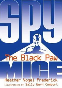 The Black Paw - Book #1 of the Spy Mice