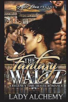 Paperback Fantasy Waltz 2: A Regency Time Travel Romance Book