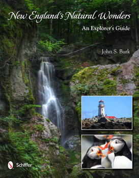 Hardcover New England's Natural Wonders: An Explorer's Guide Book