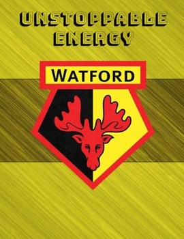 Watford FC: Blank Lined Superhero Gift Journal – Diary – College-Ruled Notebook for Football/Soccer Lovers & The Hornets Fans