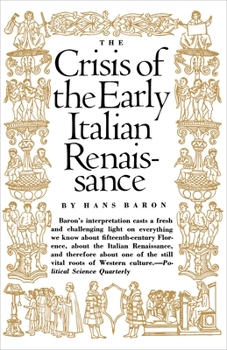 Paperback Crisis of the Early Italian Renaissance: Revised Edition Book