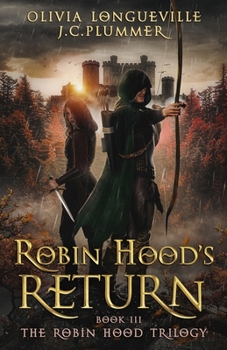 Robin Hood's Return - Book #3 of the Robin Hood Trilogy