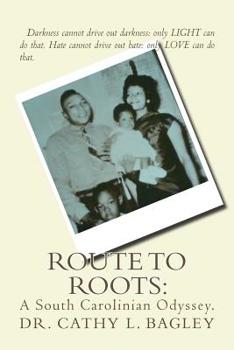 Paperback Route To Roots: A South Carolinian Odyssey. Book