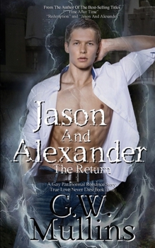 Jason and Alexander the Return