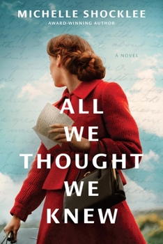 Hardcover All We Thought We Knew Book