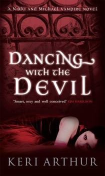 Paperback Dancing with the Devil (Nikki and Michael Vampire Novel) Book