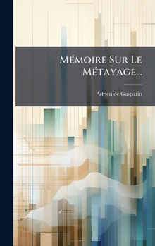 Hardcover MÃ(c)moire Sur Le MÃ(c)tayage... [French] Book