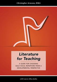 Paperback Literature for Teaching A Guide to Choosing Solo Vocal Repertoire from a Developmental Perspective Book