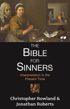 Paperback Bible for Sinners, The - Interpretation in the Present Time Book