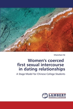 Paperback Women's coerced first sexual intercourse in dating relationships Book
