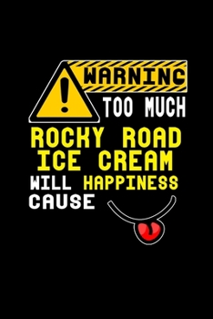 Paperback Warning too much rocky road ice cream will happiness cause: 110 Game Sheets - 660 Tic-Tac-Toe Blank Games - Soft Cover Book for Kids - Traveling & Sum Book