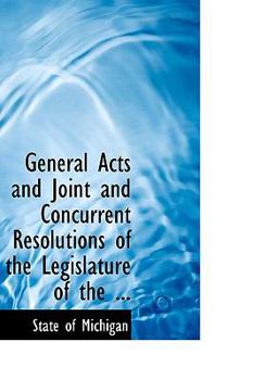 Paperback General Acts and Joint and Concurrent Resolutions of the Legislature of the ... Book