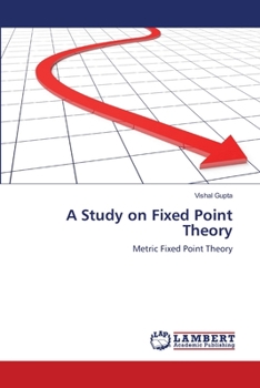 Paperback A Study on Fixed Point Theory Book