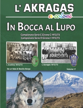 Paperback In bocca al Lupo [Italian] Book