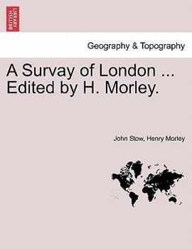 Paperback A Survay of London ... Edited by H. Morley. Book