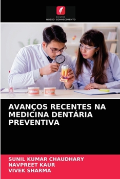 Paperback Avanços Recentes Na Medicina Dentária Preventiva [Portuguese] Book