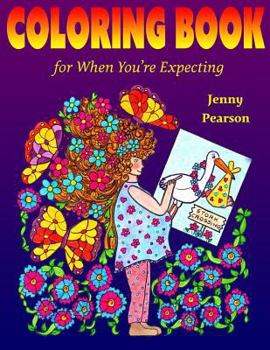 Paperback Coloring Book for When You're Expecting Book