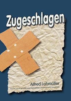 Paperback Zugeschlagen [German] Book