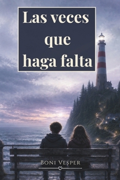 Las veces que haga falta (Spanish Edition)