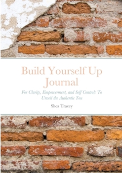 Paperback Build Yourself Up Journal Book
