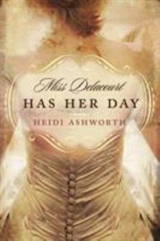 Miss Delacourt Has Her Day - Book #2 of the Miss Delacourt