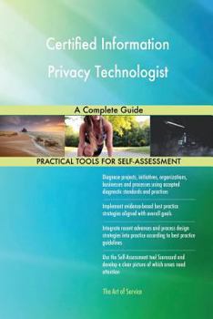 Paperback Certified Information Privacy Technologist A Complete Guide Book