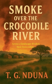 Paperback Smoke Over The Crocodile River Book