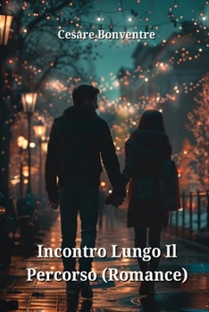 Paperback Incontro Lungo Il Percorso (Romance) [Iban] Book