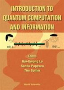 Paperback Introduction to Quantum Computation and Information Book