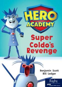 Paperback Super Coldo's Revenge: Leveled Reader Set 10 Level N Book