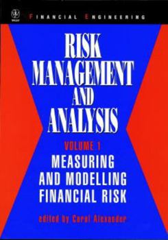 Hardcover Risk Management and Analysis, Volume 1: Measuring and Modelling Financial Risk Book