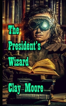 Paperback The President's Wizard Book