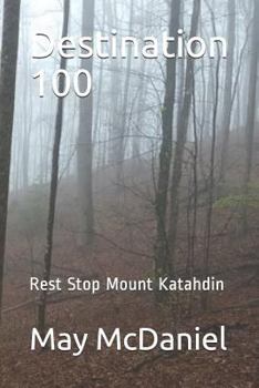 Paperback Destination 100: Rest Stop Mount Katahdin Book