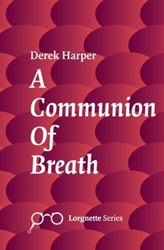 Paperback A Communion of Breath Book