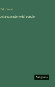 Hardcover Della educazione del popolo [Italian] Book