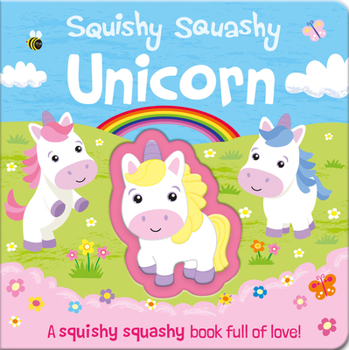 Paperback Squishy Squashy Unicorn Book