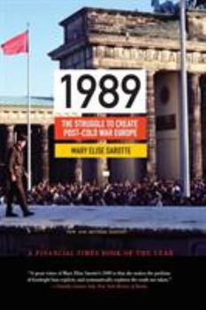 Paperback 1989: The Struggle to Create Post-Cold War Europe - Updated Edition Book